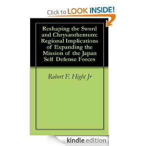   Mission of the Japan Self Defense Forces Robert F. Hight Jr 