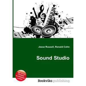 Sound Studio Ronald Cohn Jesse Russell Books