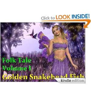Famous Fairy Tale  Magic of Golden Snakehead Fish (illustated 