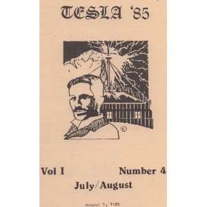 Tesla 85 (Volume 1 Number 4) Steven R. Elswick  Books