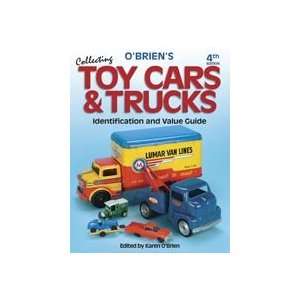   Briens Collecting Toy Cars & Trucks Edited by Karen OBrien Books