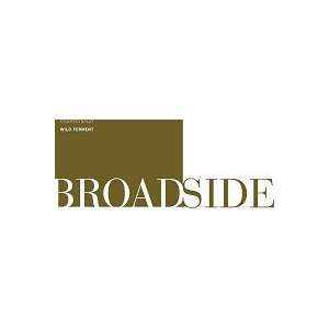  Broadside Chardonnay Wild Ferment 2010 750ML Grocery 